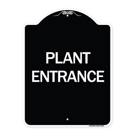 Signmission Designer Series Plant Entrance, Black & White Heavy-Gauge Aluminum Sign, 24" x 18", BW-1824-24452 A-DES-BW-1824-24452